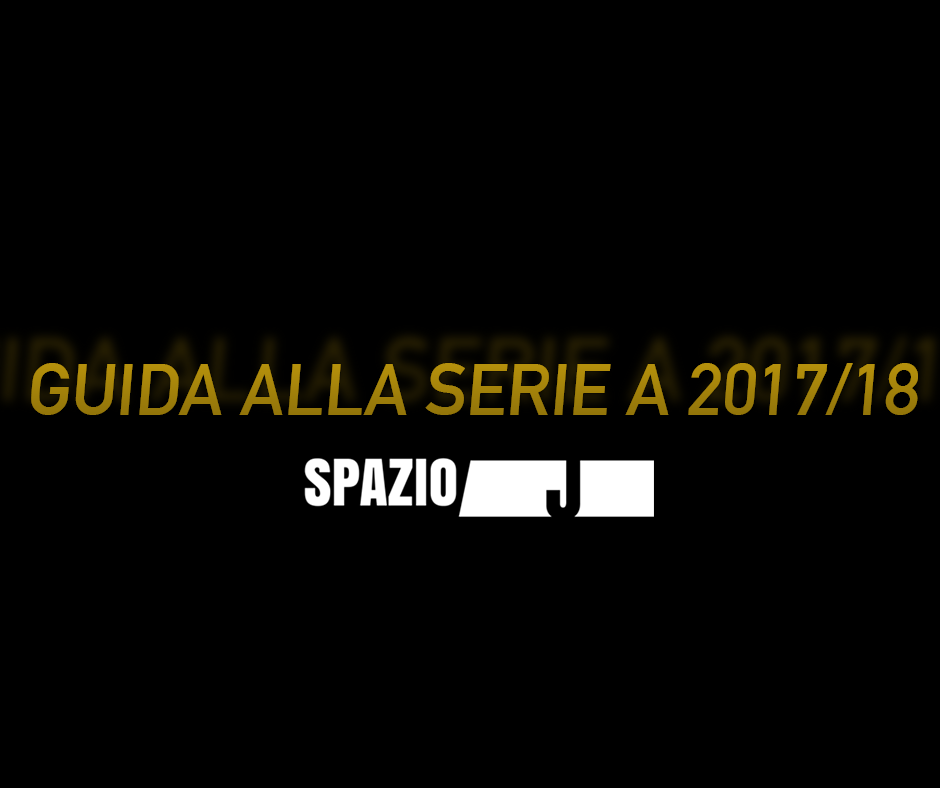 guida serie a 2017 18