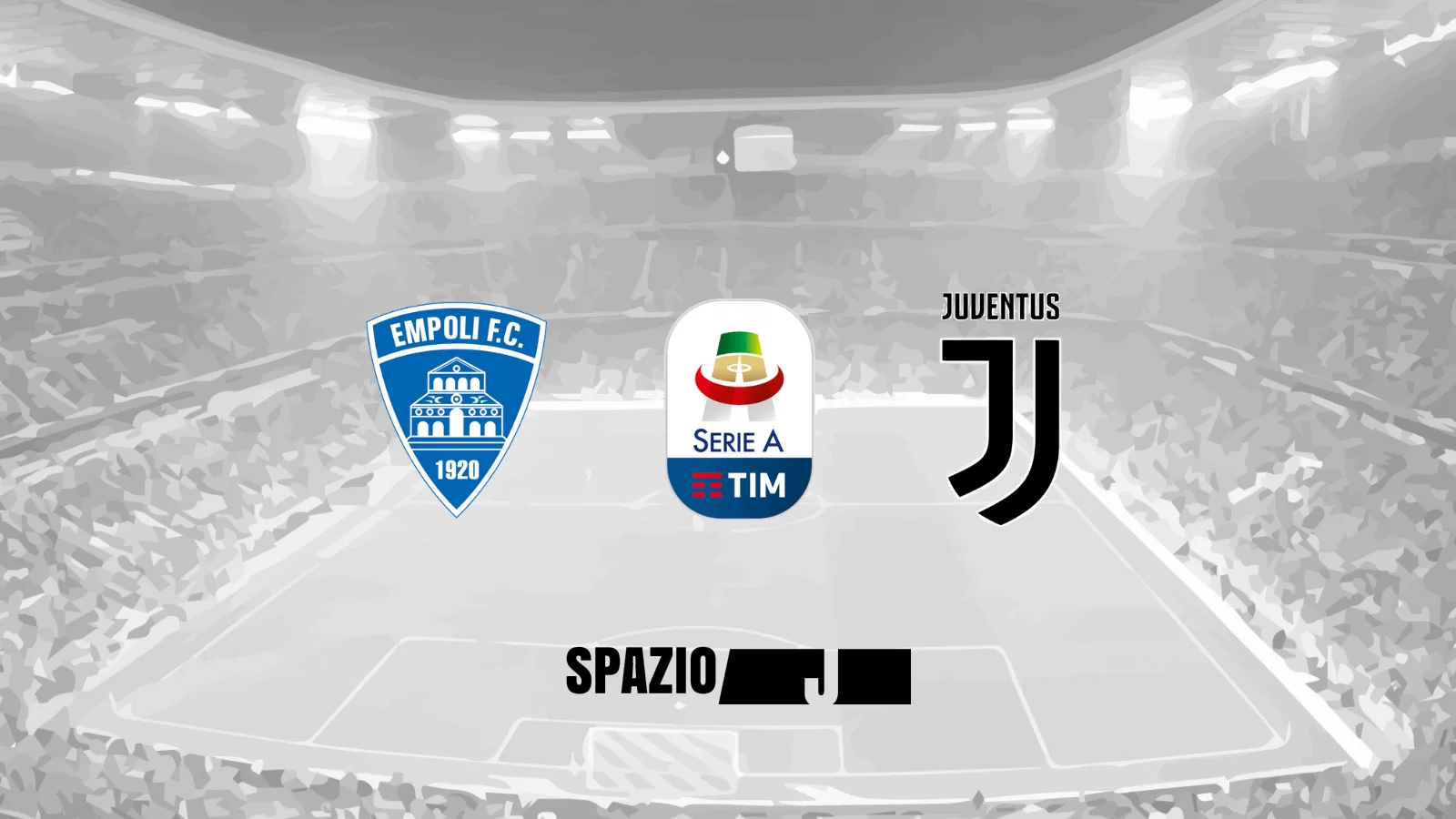 Verso Empoli-Juventus: le ultime di formazione dei bianconeri