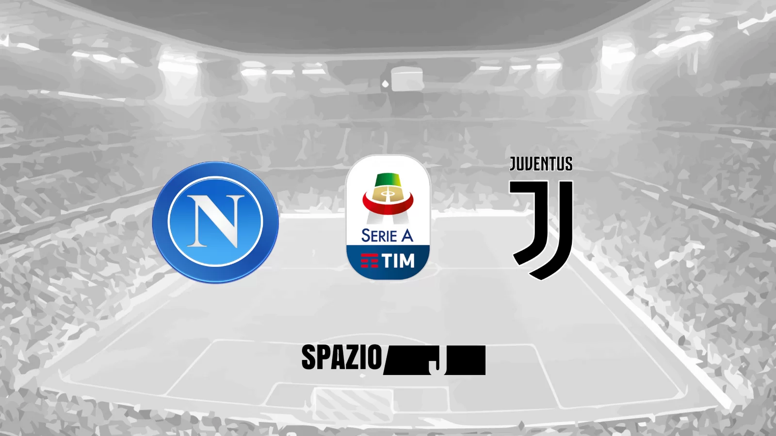 Verso Napoli-Juventus: le probabili formazioni