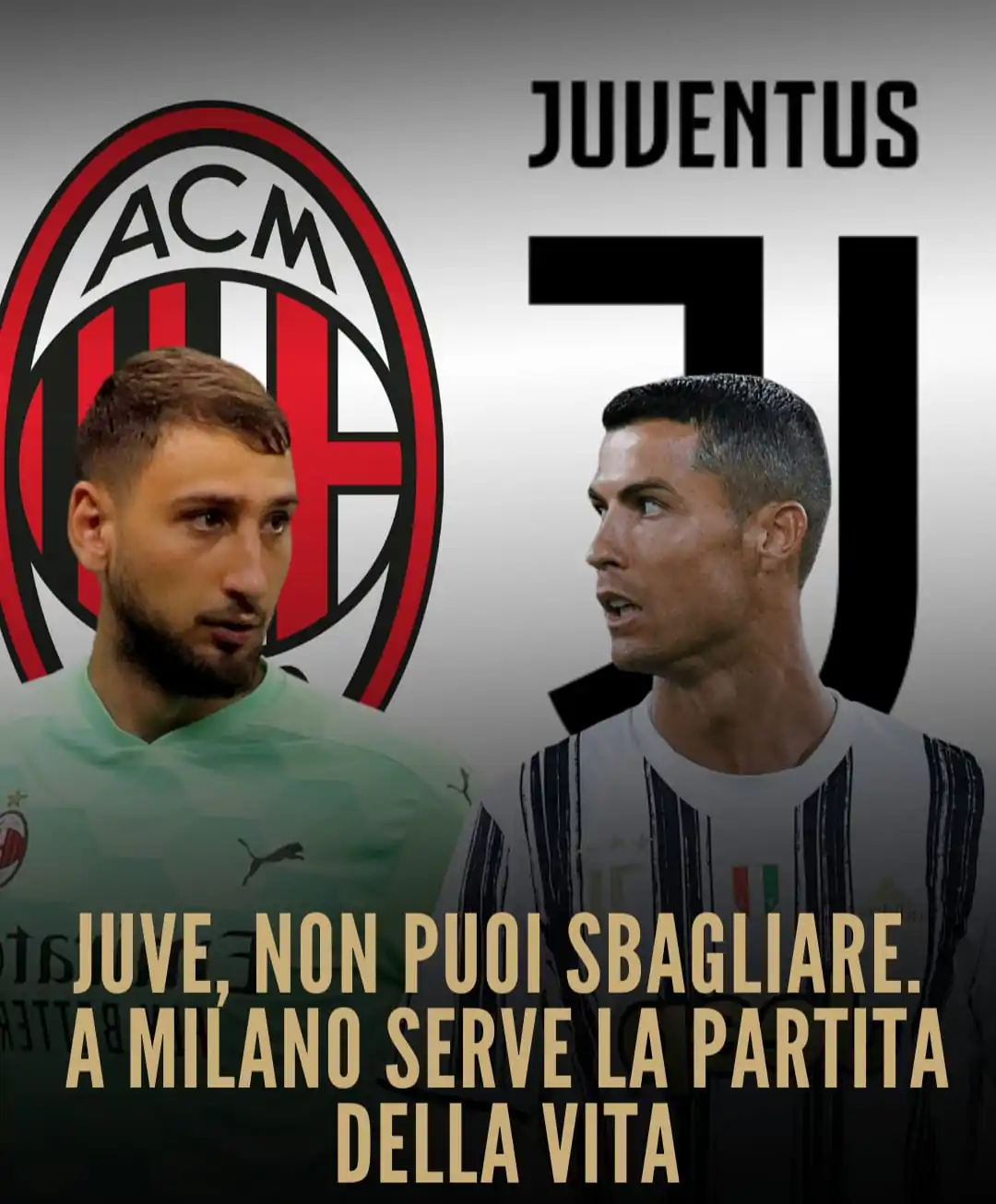 Juve, non puoi sbagliare. Da Milano passa il treno per lo Scudetto