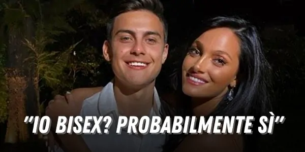 FOTO – La confessione di Lady Dybala: “Sono bisex? Probabilmente sì”