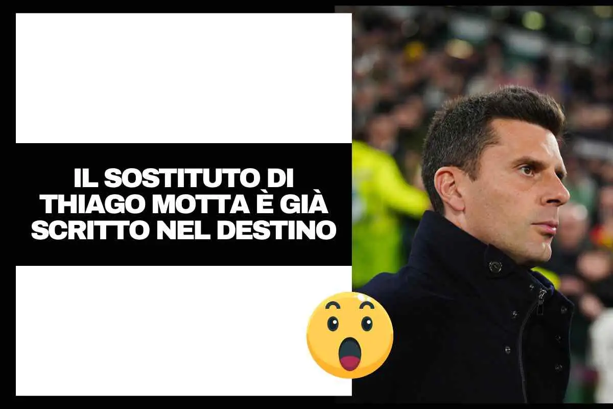 Juve, il dopo Thiago Motta è scritto nel destino: due indizi lo avvicinano ai bianconeri