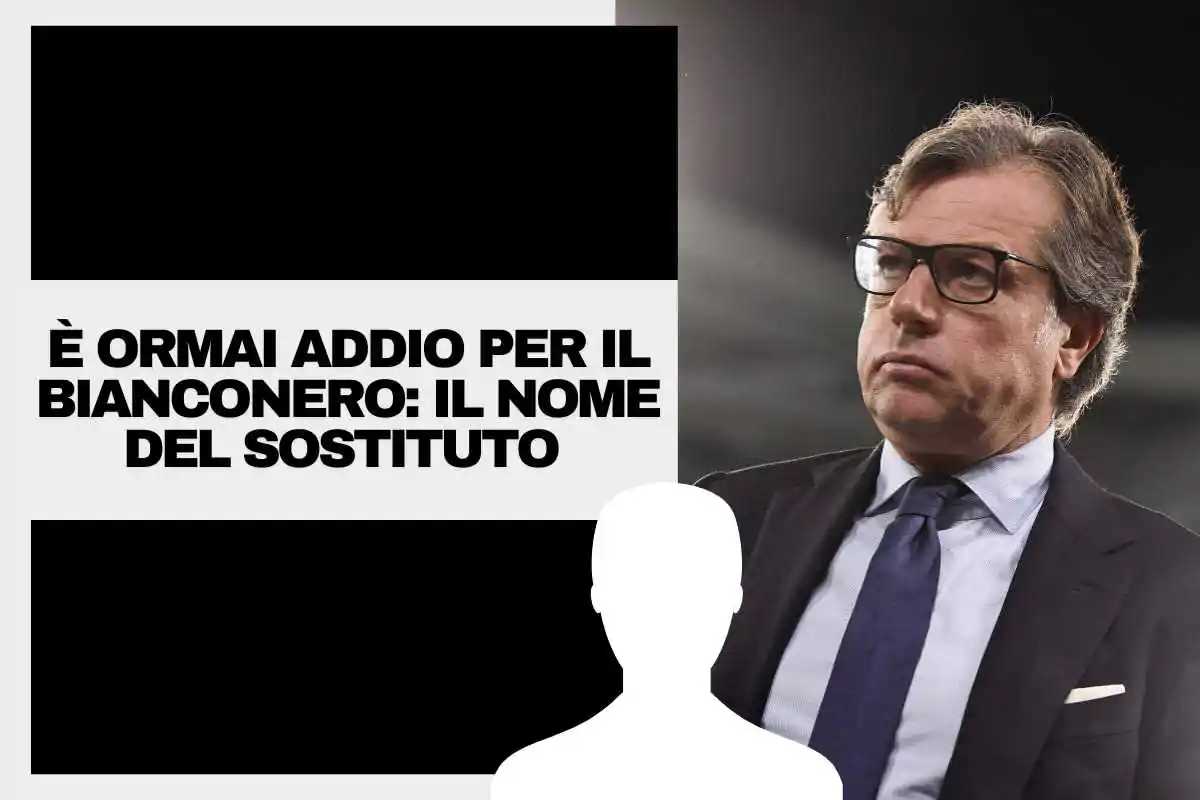 Juve, addio sempre più vicino per il bianconero: il sostituto